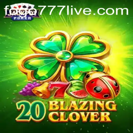 20BlazingClover: Unveiling the Thrilling Game of Strategic Luck and Adventure